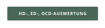 HD-, ED-, OCD-AUSWERTUNG