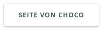 SEITE VON CHOCO