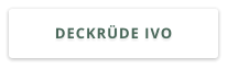 DECKRÜDE IVO